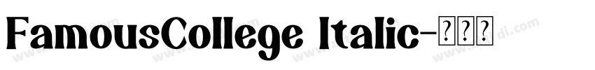 FamousCollege Italic字体转换